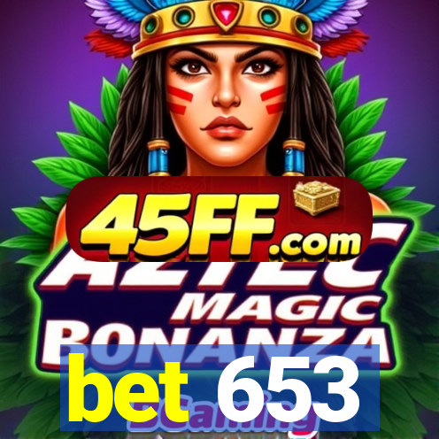 bet 653